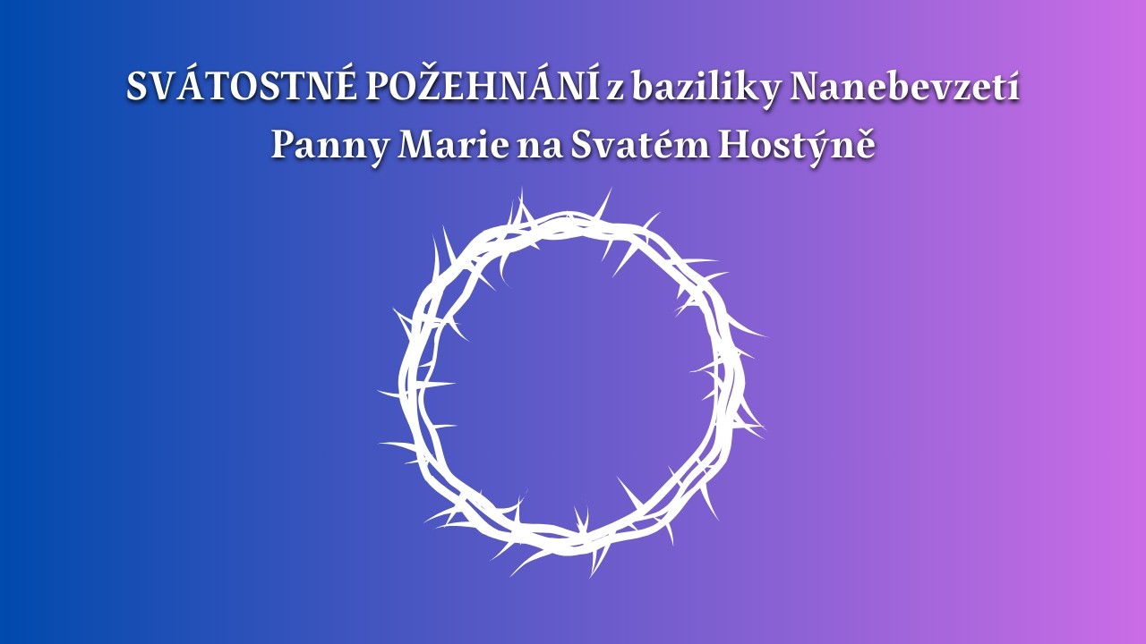 Svátostné požehnání | 2. neděle postní, 1. 3. 2026 — 13:00