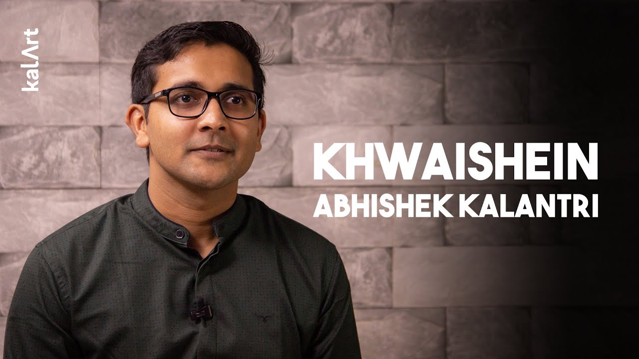 Khwaishein | Abhishek Kalantri | kalArt | Hindi Poetry