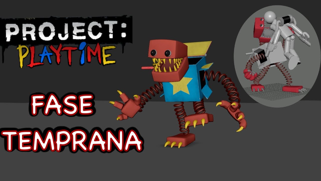 PROJECT PLAYTIME FASE TEMPRANA - 