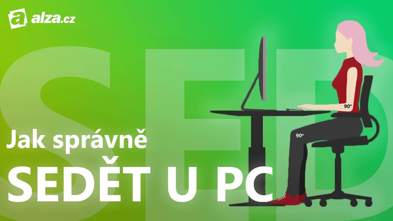 Jak spr&aacute;vně sedět | AlzaTube