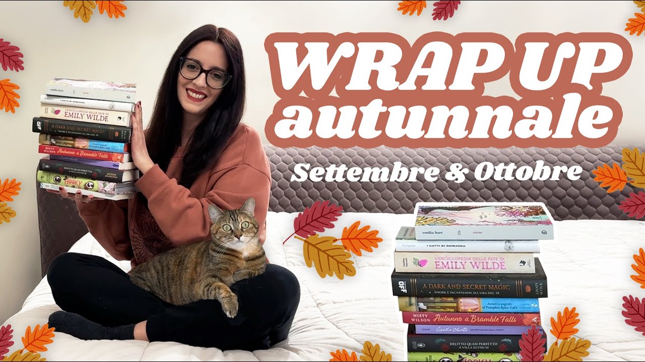 WRAP UP AUTUNNALE 🍂 Tutte le mie letture di Settembre e Ottobre ☕