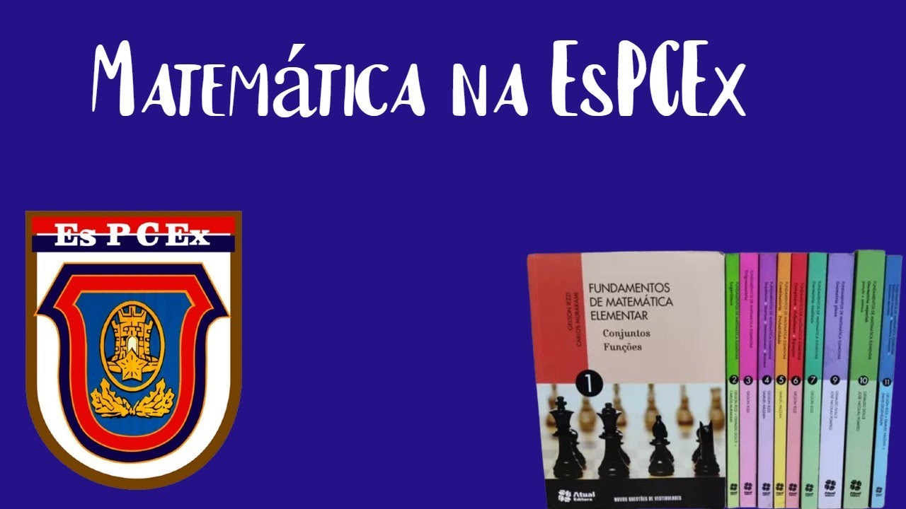 COMO EU ESTUDEI MATEMÁTICA PARA PASSAR NA EsPCEx!