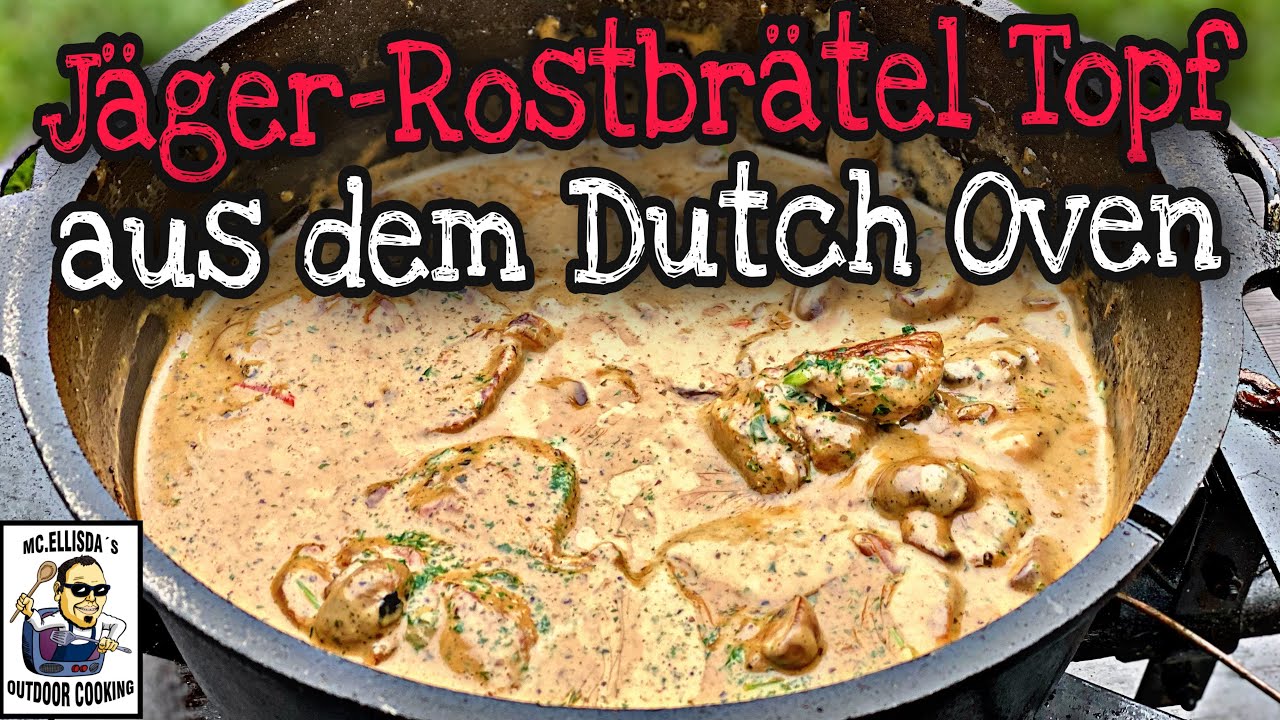Jäger Rostbrätel Topf aus dem Dutch Oven
