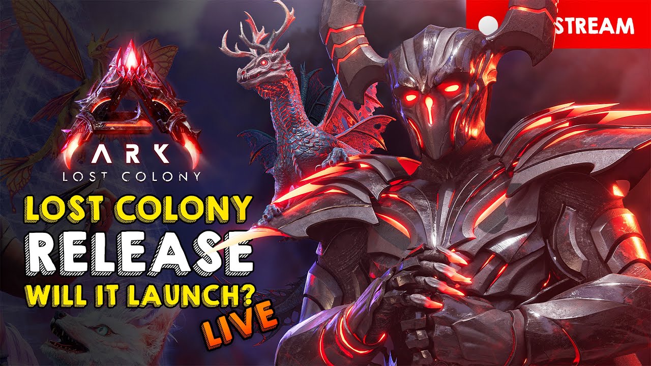 🔴 LIVE NOW: Lost Colony Release &ndash; Will It Launch?! | ARK: Survival Ascended