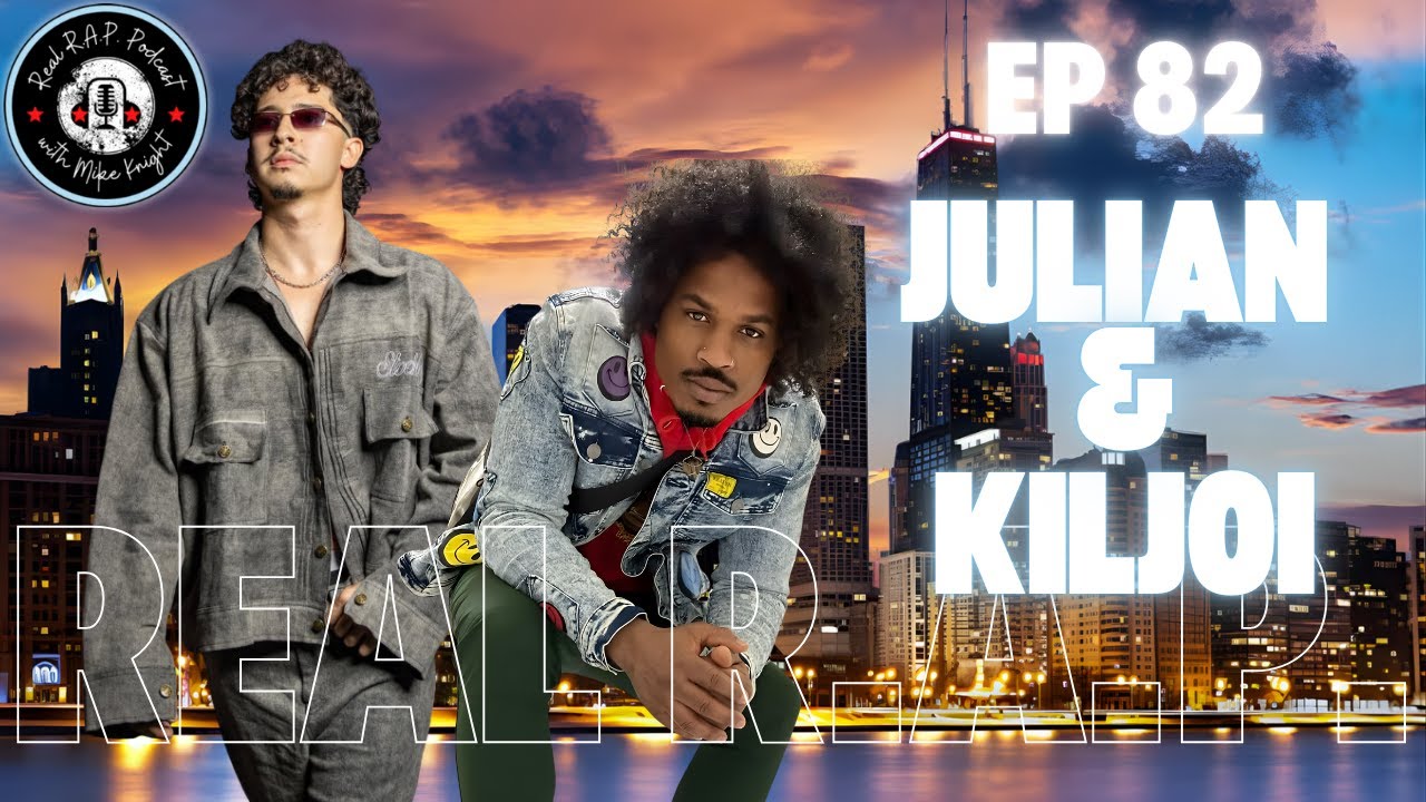 Episode 82 - Julian & KilJoi