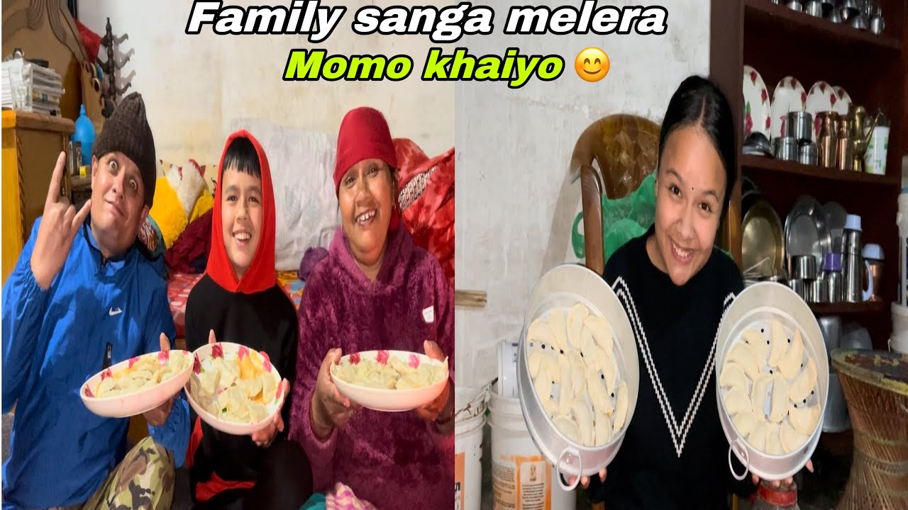 Baba mamy sanga milera ghar mai momo party 🎊 family sanga ko ramailo pal😊