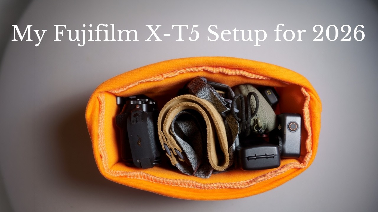 My Fujifilm X-T5 Setup for 2026