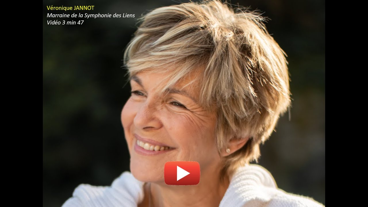La Symphonie des Liens - Véronique JANNOT notre marraine