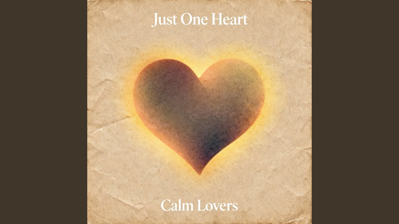 Just One Heart