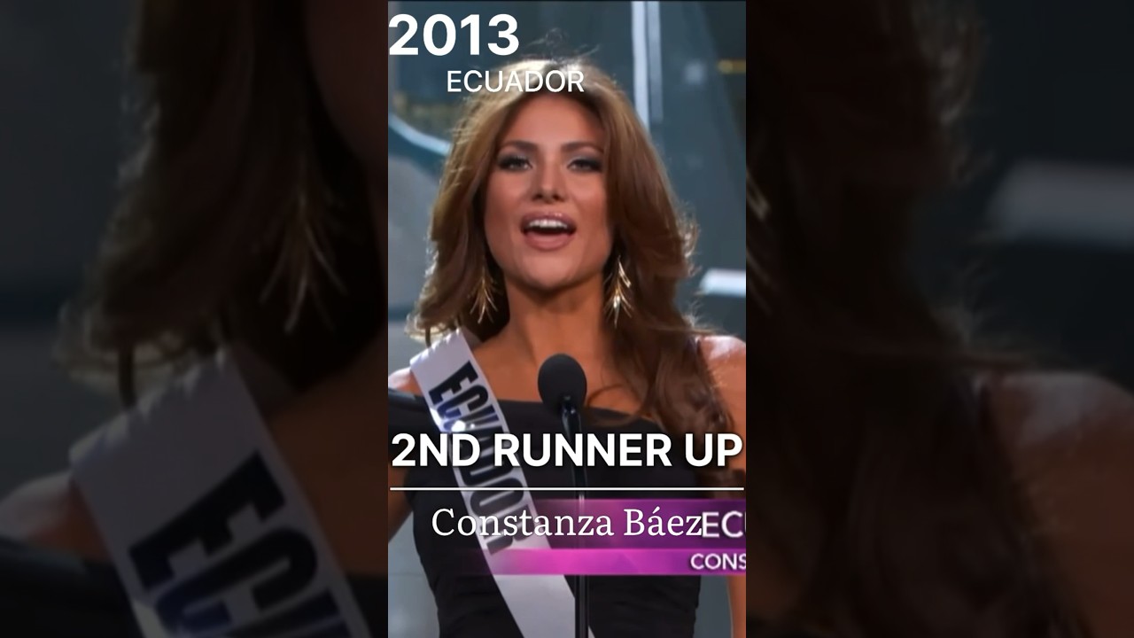 [ECUADOR] Miss Universe 2010-2022 #missuniverse #missuniverse2023 #shorts #missuniverseecuador