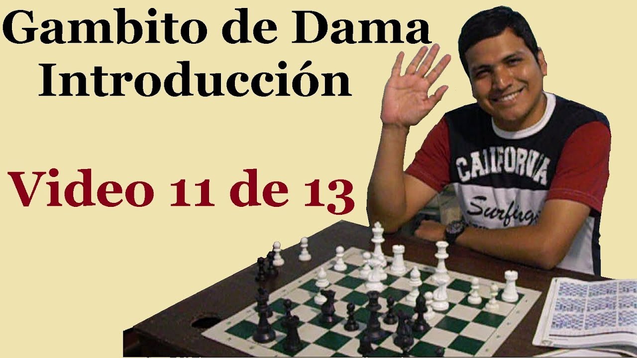 Clase 4: Introducción al Gambito de Dama. Abril 010