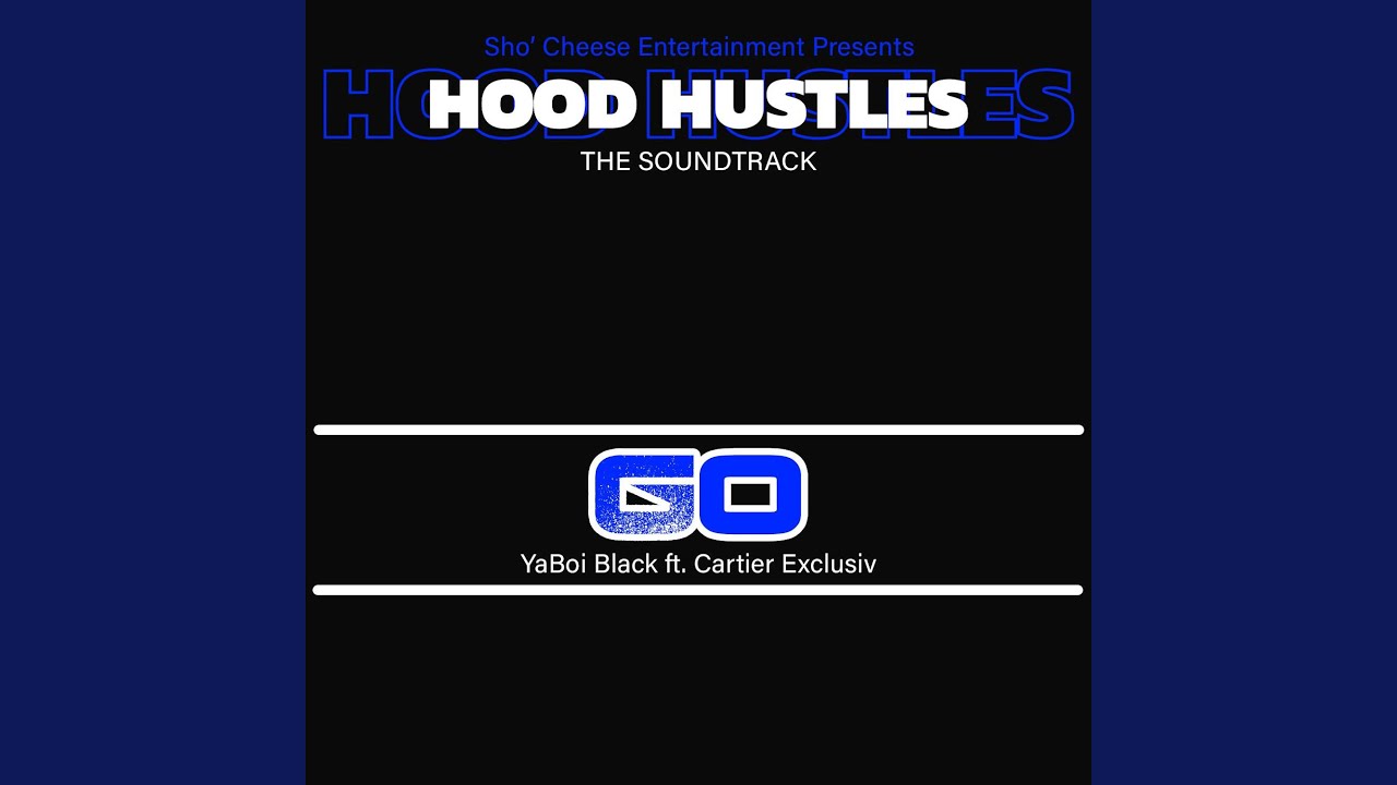 Go (feat. YaBoi Black & Cartier Exclusiv)