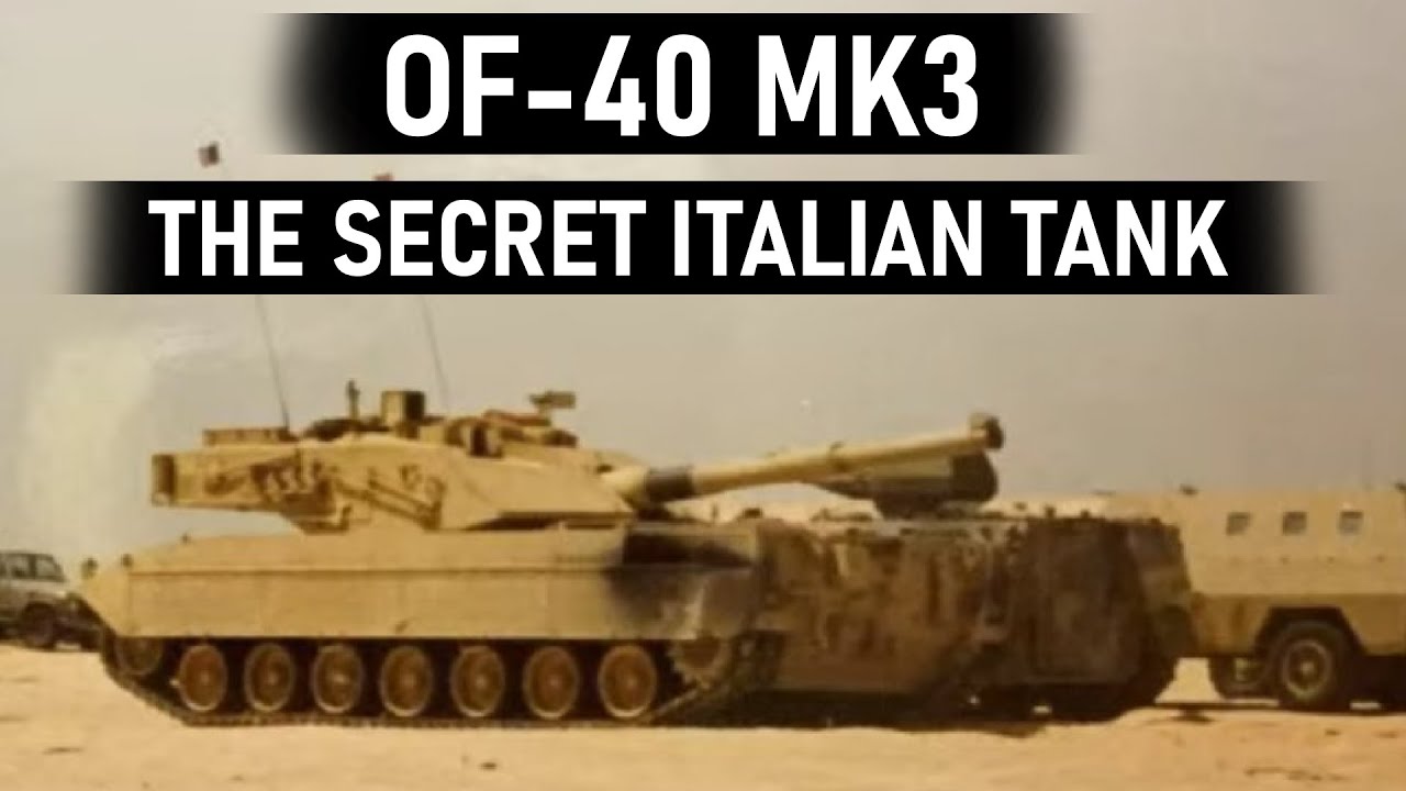 OF-40 MK3 - Secret Italian Tank