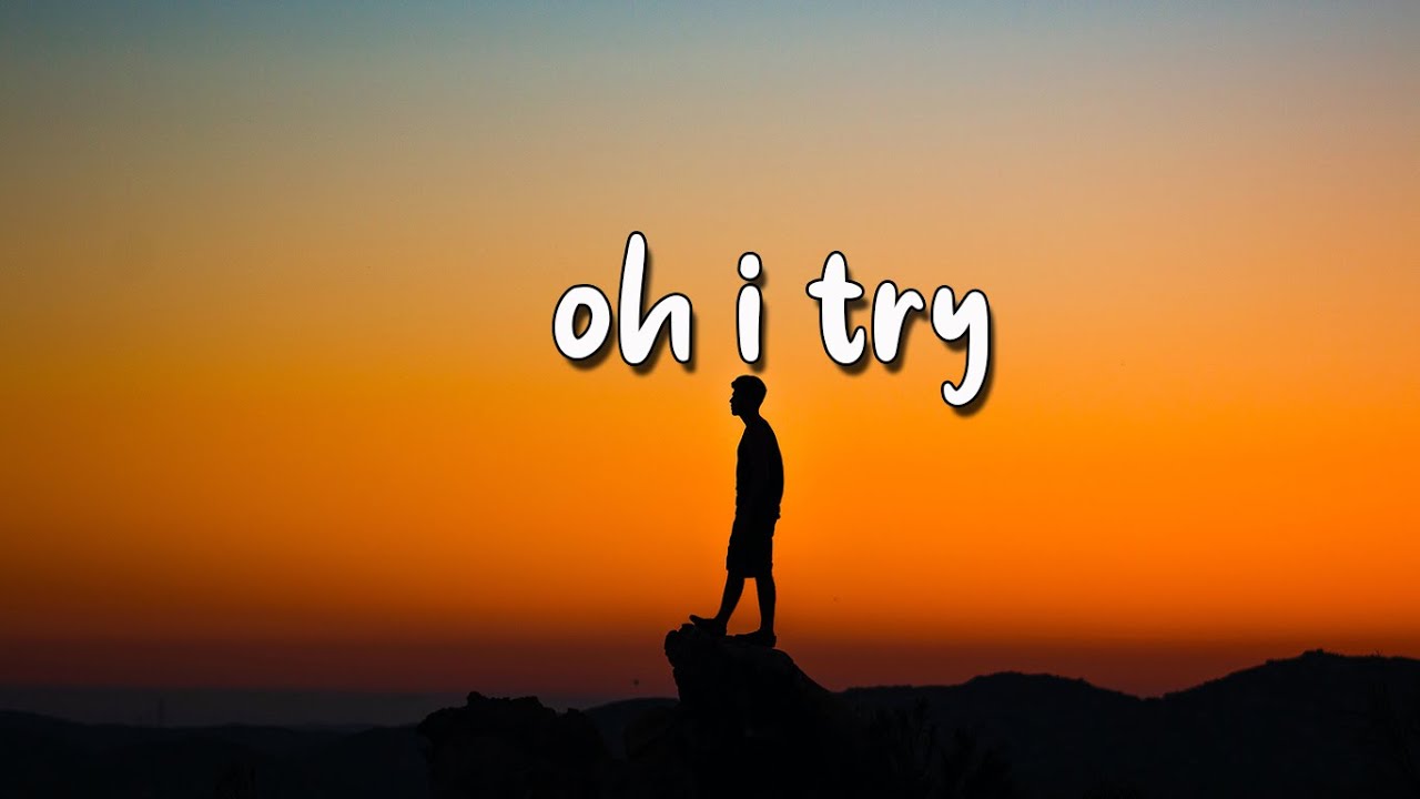 yaeow - oh i try (Lyrics Video)