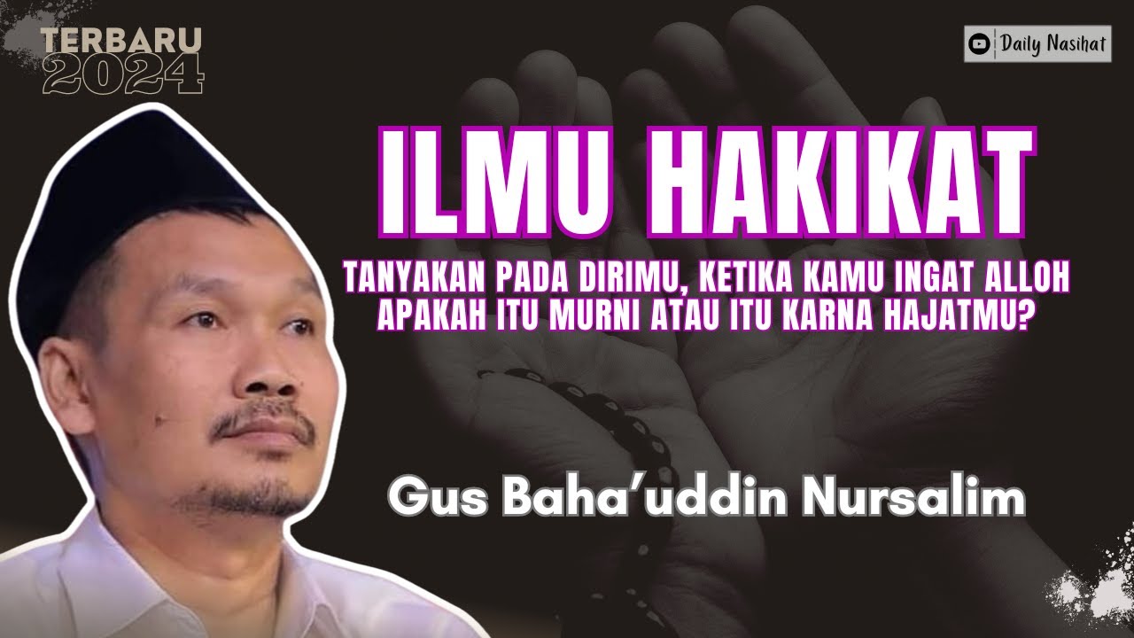 Gus Baha - KETIKA DZIKIR KAMU ITU INGAT ALLOH SWT APA INGAT KEINGINANMU..?? | Ngaji Gus Baha TERBARU