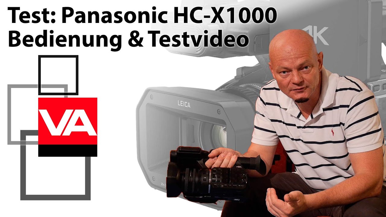 4K-Praxistest: Panasonic HC X1000 Bedienung & Testvideo