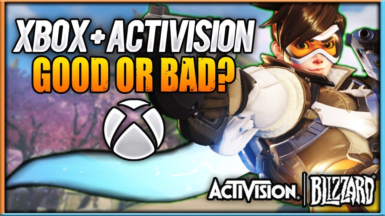 Is the Xbox Activision Blizzard Acquisition a Good or Bad Thing? - We Discuss
