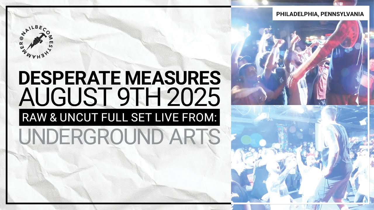 DESPERATE MEASURES (TIHC 2025) @ UA (Philadelphia, PA) - August 9th 2025 *FULL SET RAW/UNCUT*