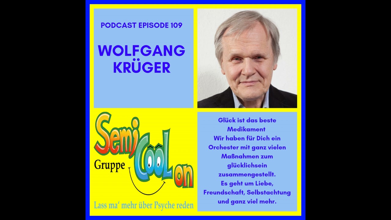 Wolfgang Krüger - Glück ist das beste Medikament
