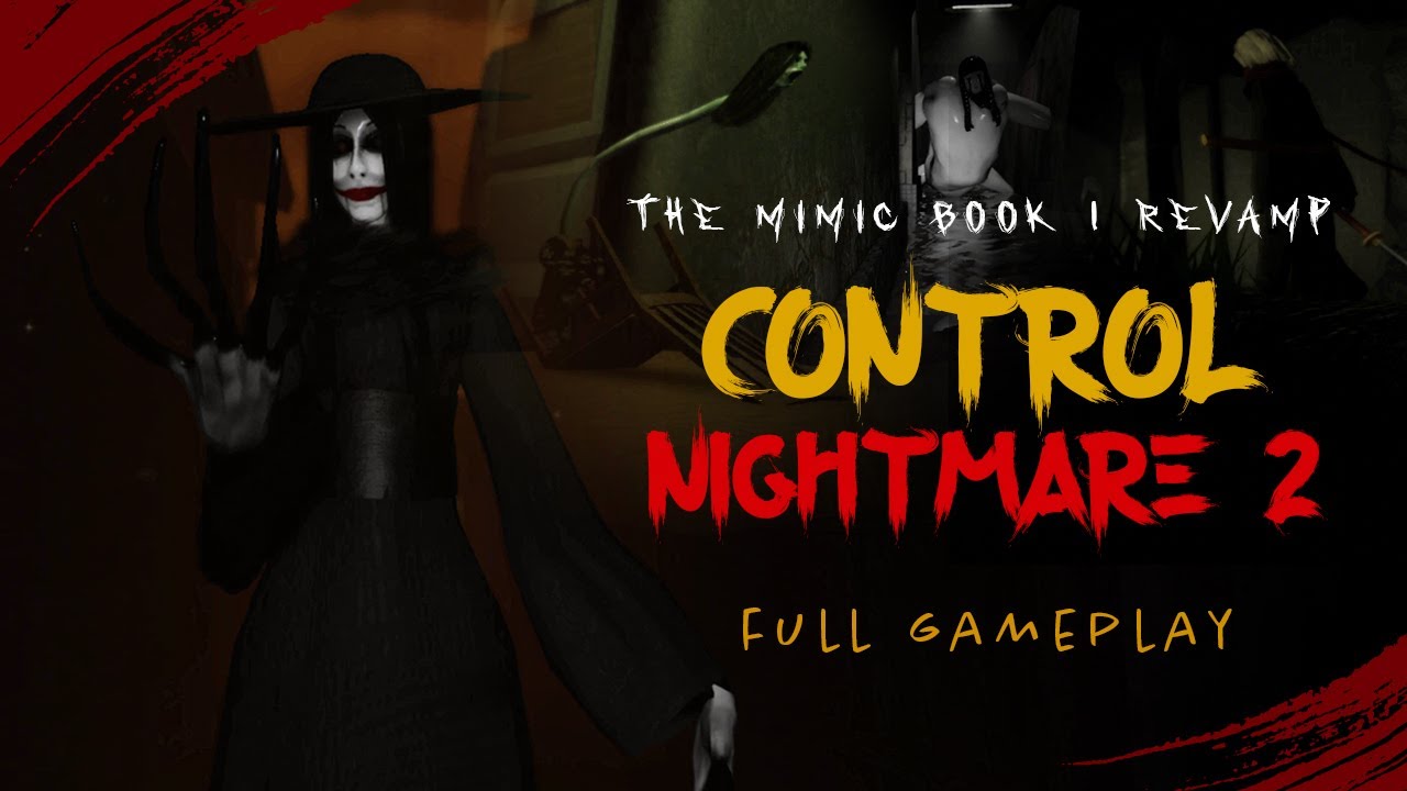 The Mimic Revamp - Book 1 Control Nightmare 2- Full Gameplay Solo