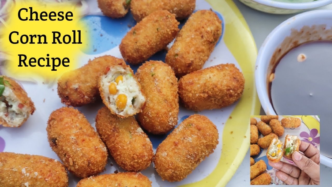 Crispy Corn Cheese Roll | Cheese Corn Roll Recipe in Hindi - Rolls Recipe -
