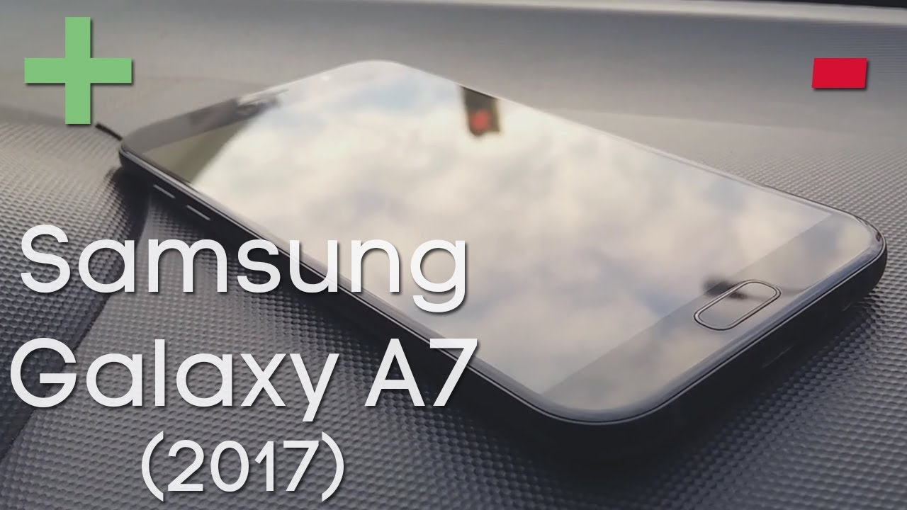 ПЛЮСЫ И МИНУСЫ Samsung Galaxy A7 2017 | ЧЕСТНЫЙ ОБЗОР