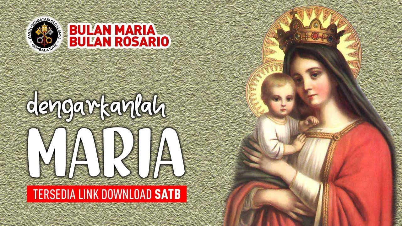 Dengarkanlah Maria PS 632 (lirik) Bulan Maria Bulan Rosario / GEMBALA BAIK