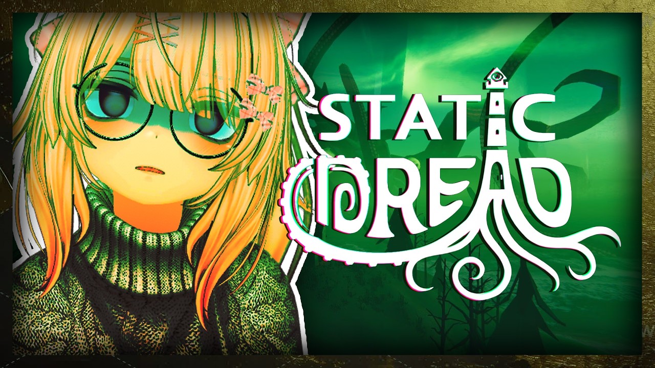【 Static Dread: The Lighthouse 】Day 3 | Blind Playthrough