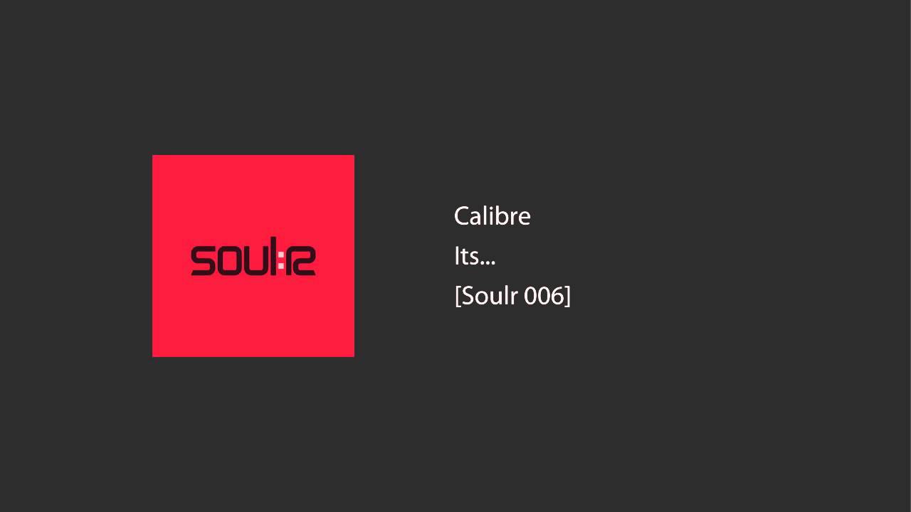 Calibre - Its...