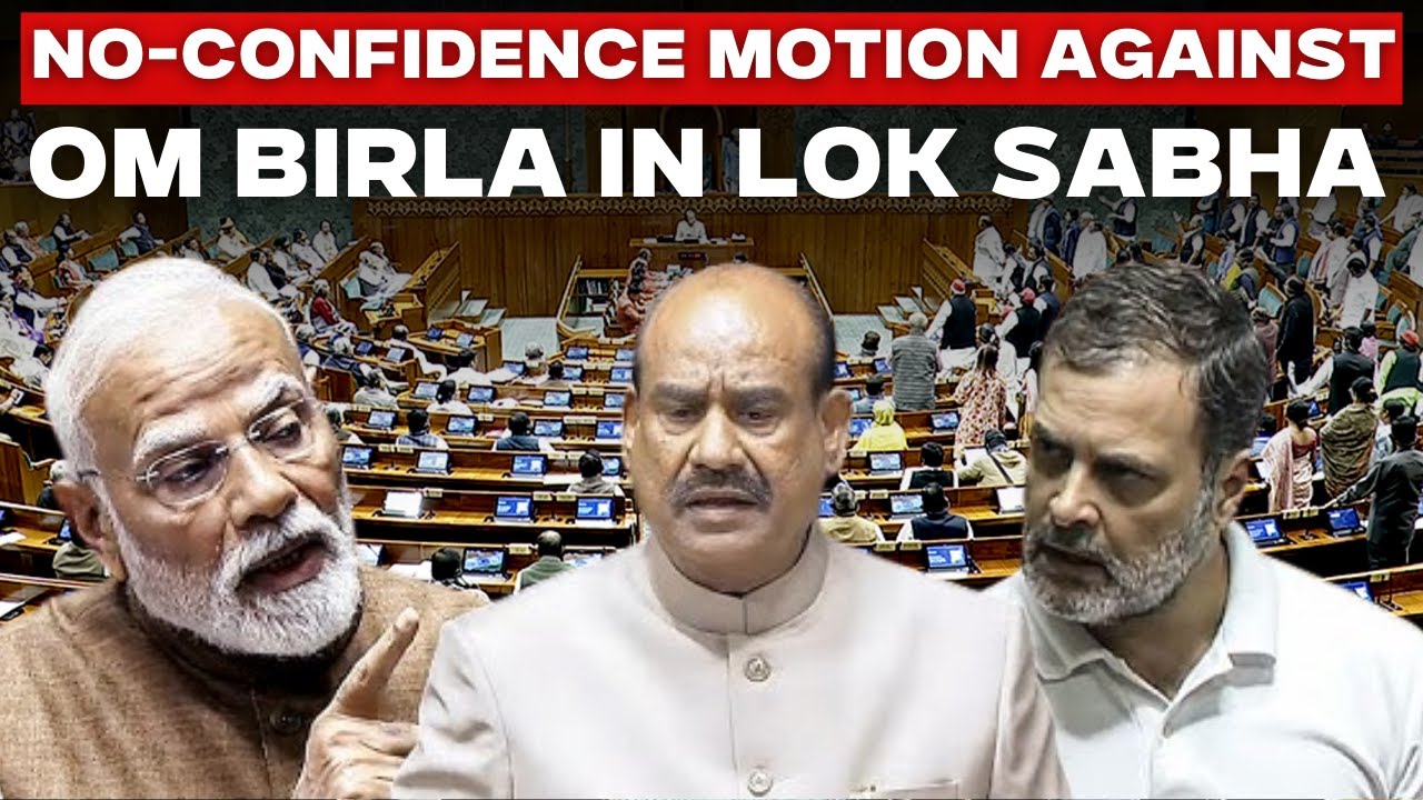 Parliament Budget Session LIVE: No-Confidence Motion Against Speaker Om Birla | BJP Vs Congress