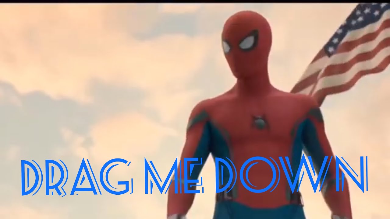 Spider-Man//Drag me down by One Direction