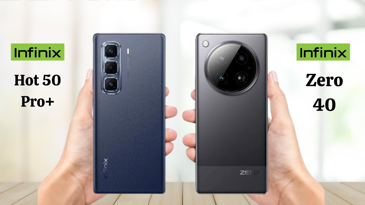 Infinix Hot 50 Pro Plus Vs Infinix Zero 40 - Full Comparison 2024