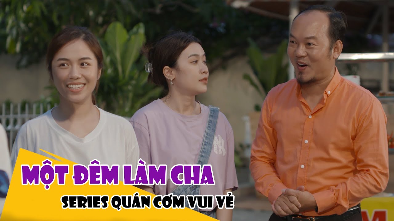 Hài 2022 MỘT ĐÊM LÀM CHA - Long Đẹp Trai, Quyên Qui, Thục Uyên, Quốc Huy | Hài Việt Hay Nhất 2022
