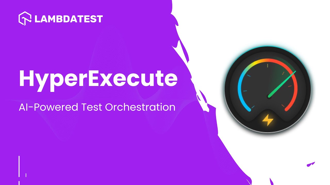 How To Perform End-To-End Testing Using HyperExecute | TestMu AI