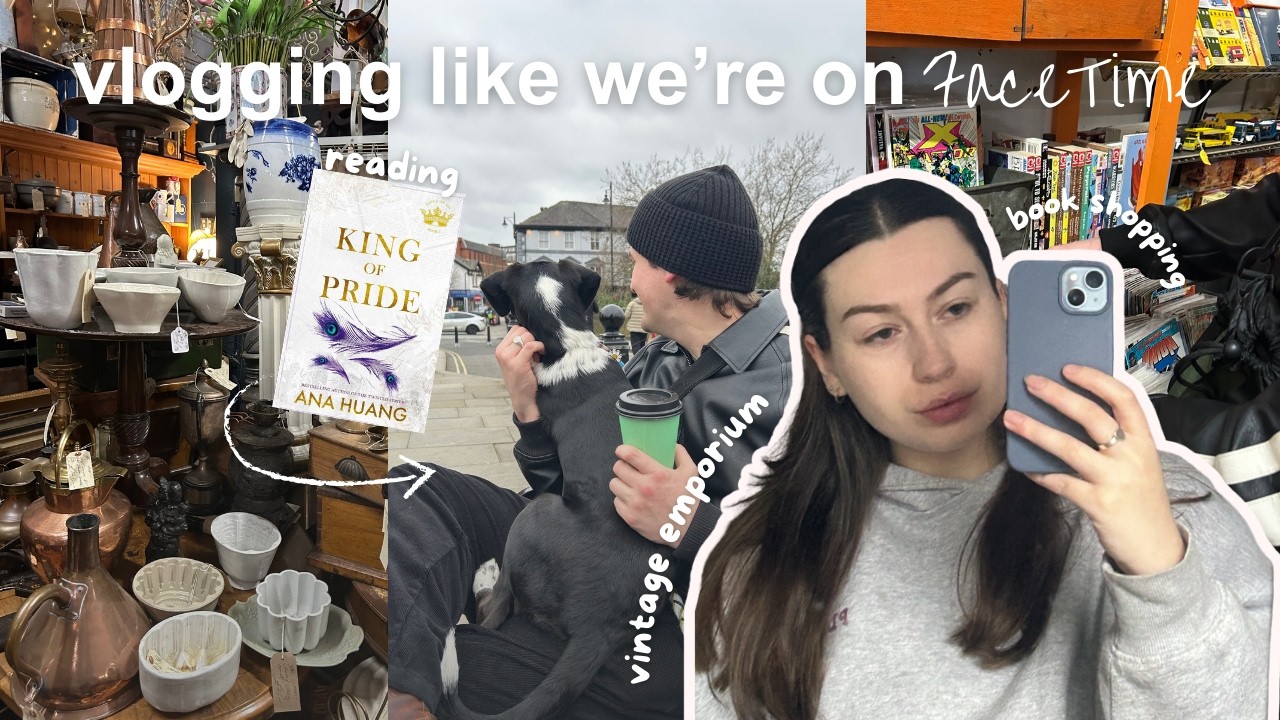 vlogging like we're on facetime 📱📚✨ book shopping, vintage emporium and haul