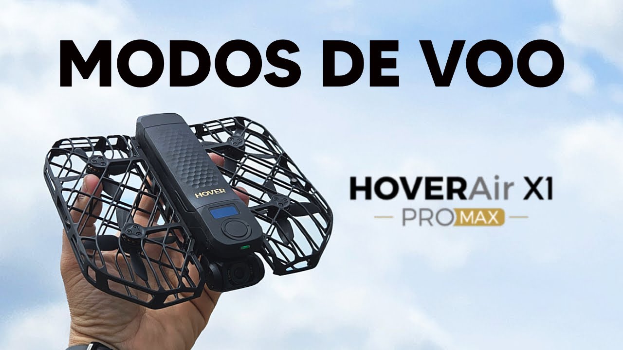 HOVERAIR X1 PRO MAX - MODOS DE VOO