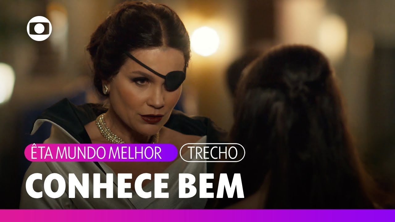 Estela desconfia da Baronesa Deschamps, que é casada com Ernesto | Êta Mundo Melhor | TV Globo