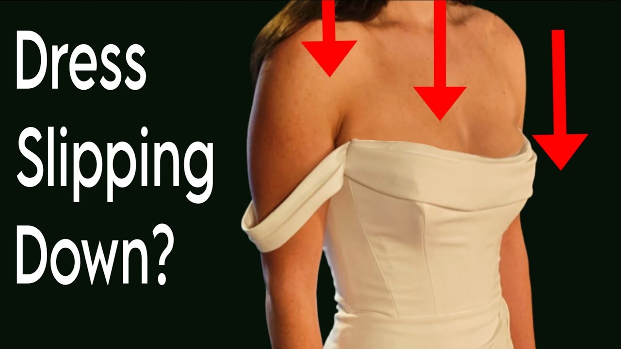 Why Does My Dress Keep Slipping Down? (and How to Fix It)