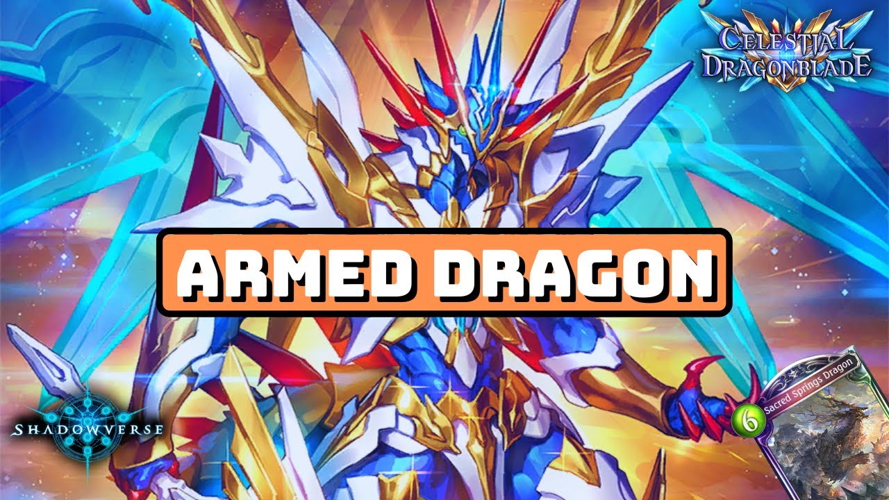 【Shadowverse】 Armed Dragoncraft - Master Rank | Celestial Dragonblade (Rotation)