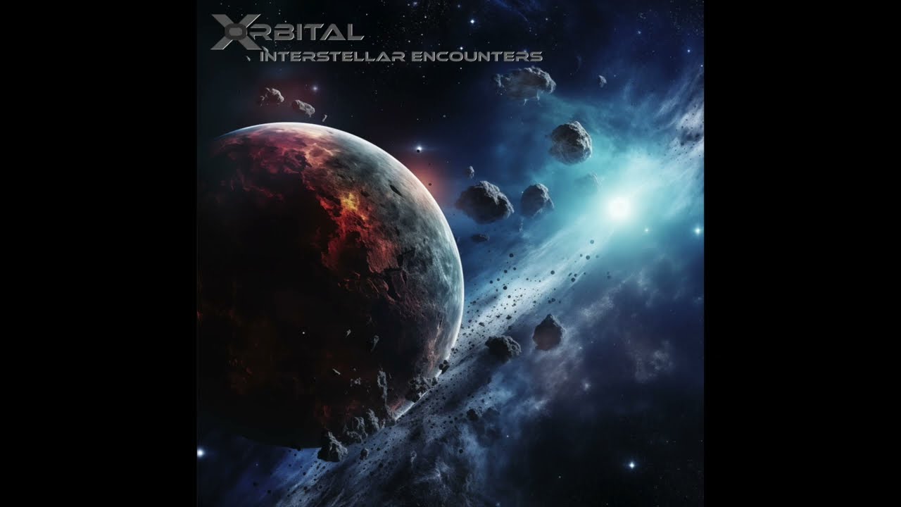 X-Orbital - Interstellar Encounters - Album [ Berlin School · Space Music · Space Ambient ]