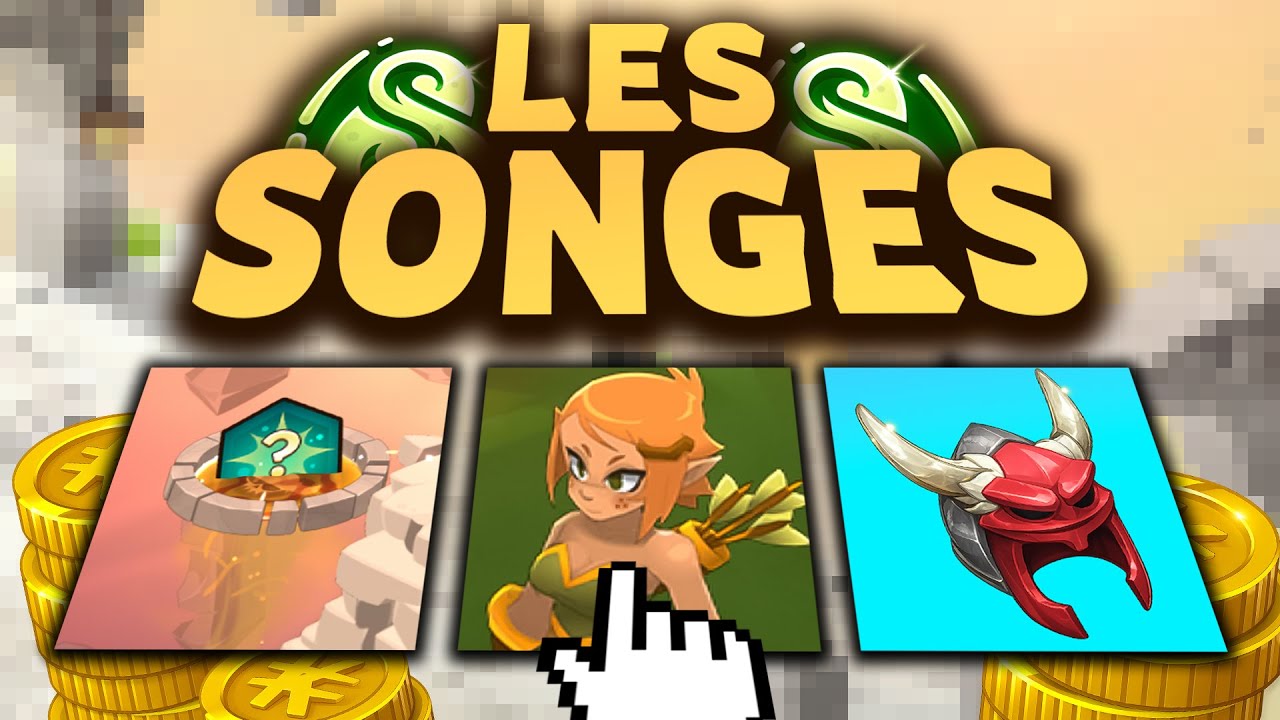 Comprendre les Songes sur DOFUS (Classes, Team, Stuffs...)