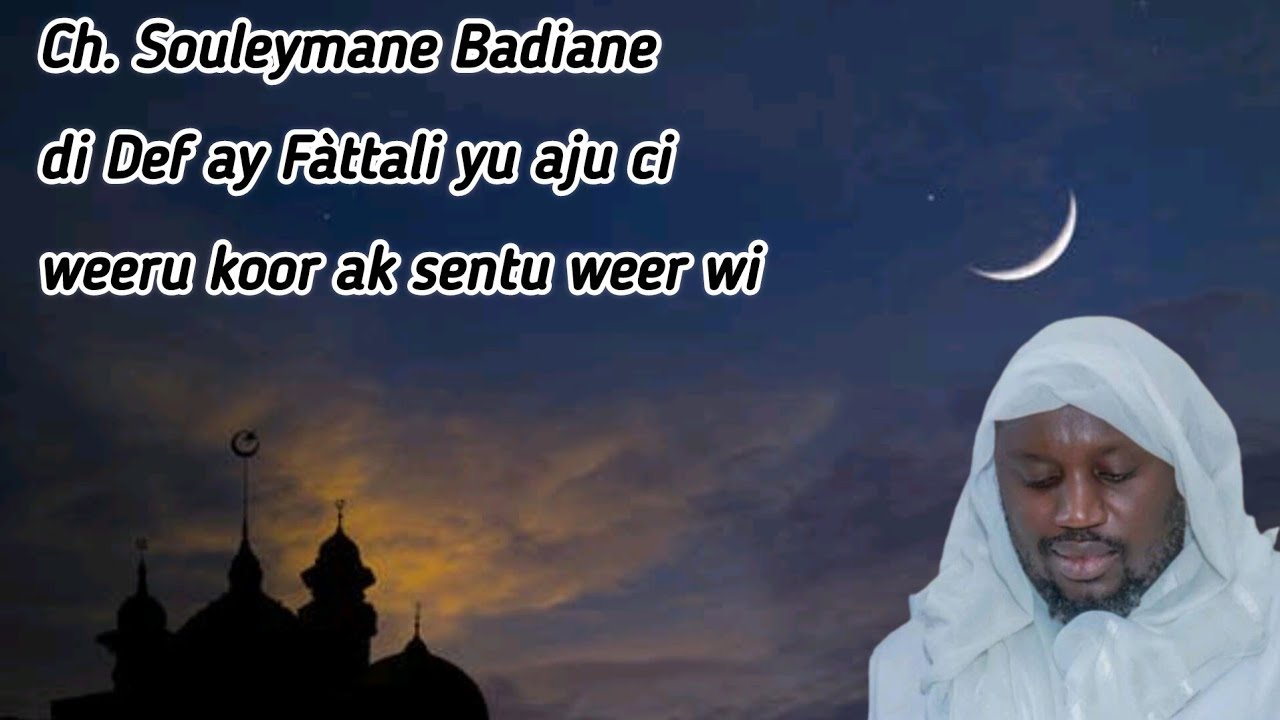 Ch. Souleymane Badiane di def ay Fàttali yu aju ci weeru #koor ak sentu weer wi