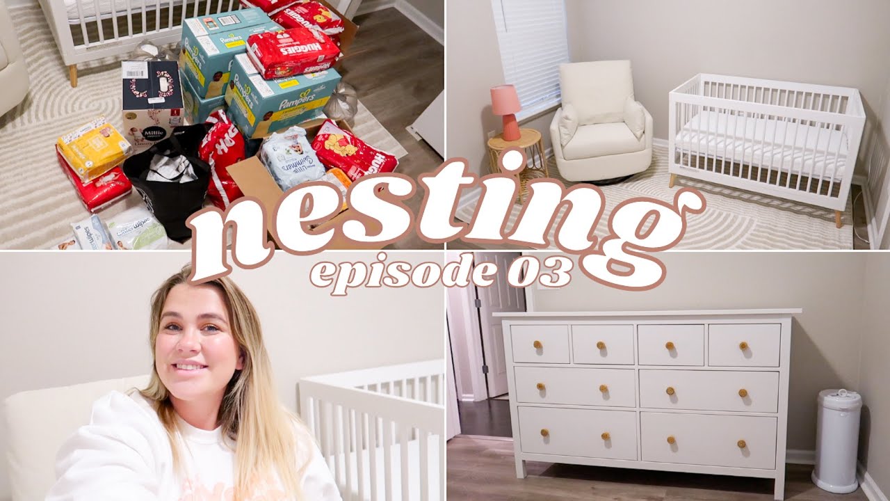 *nesting vlog* nursery organization + getting ready for baby girl! EP 03