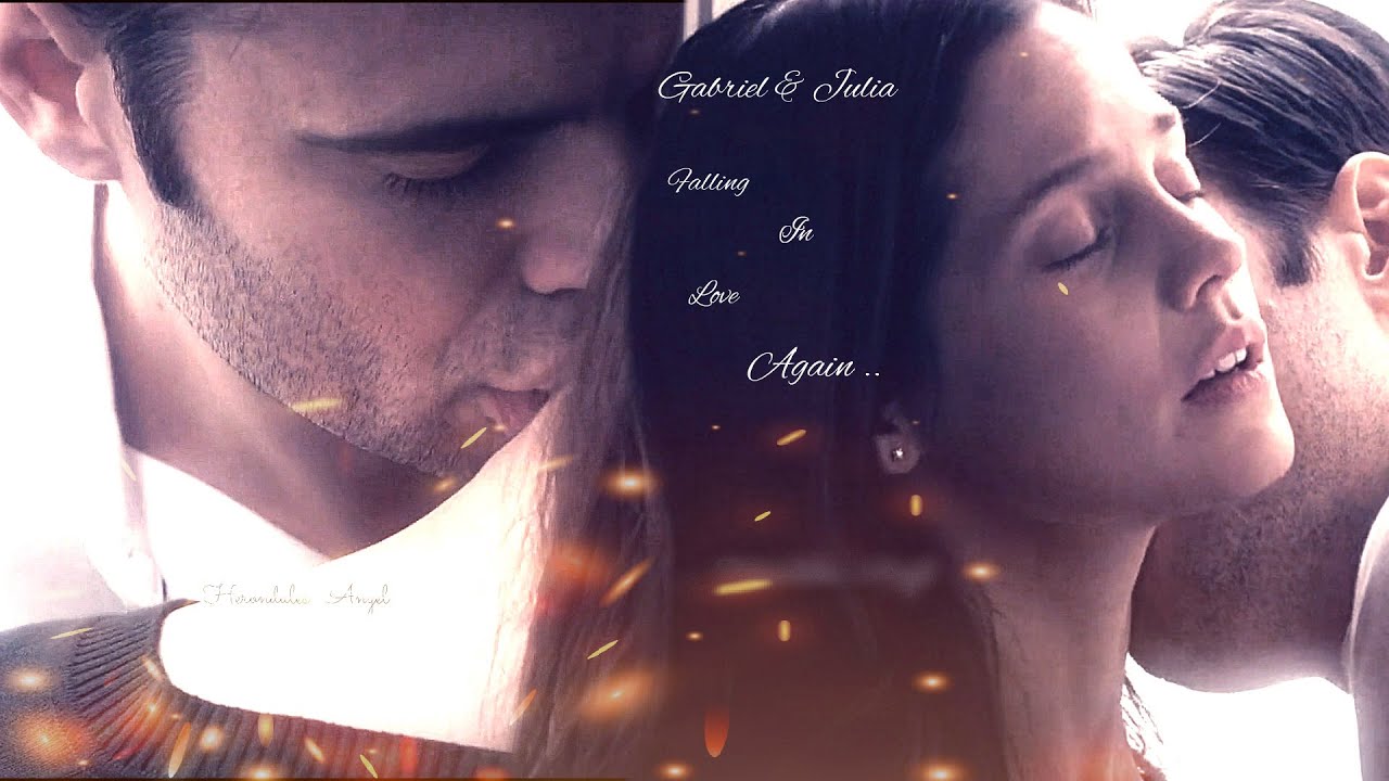Gabriel & Julia ❤ Falling In Love Again
