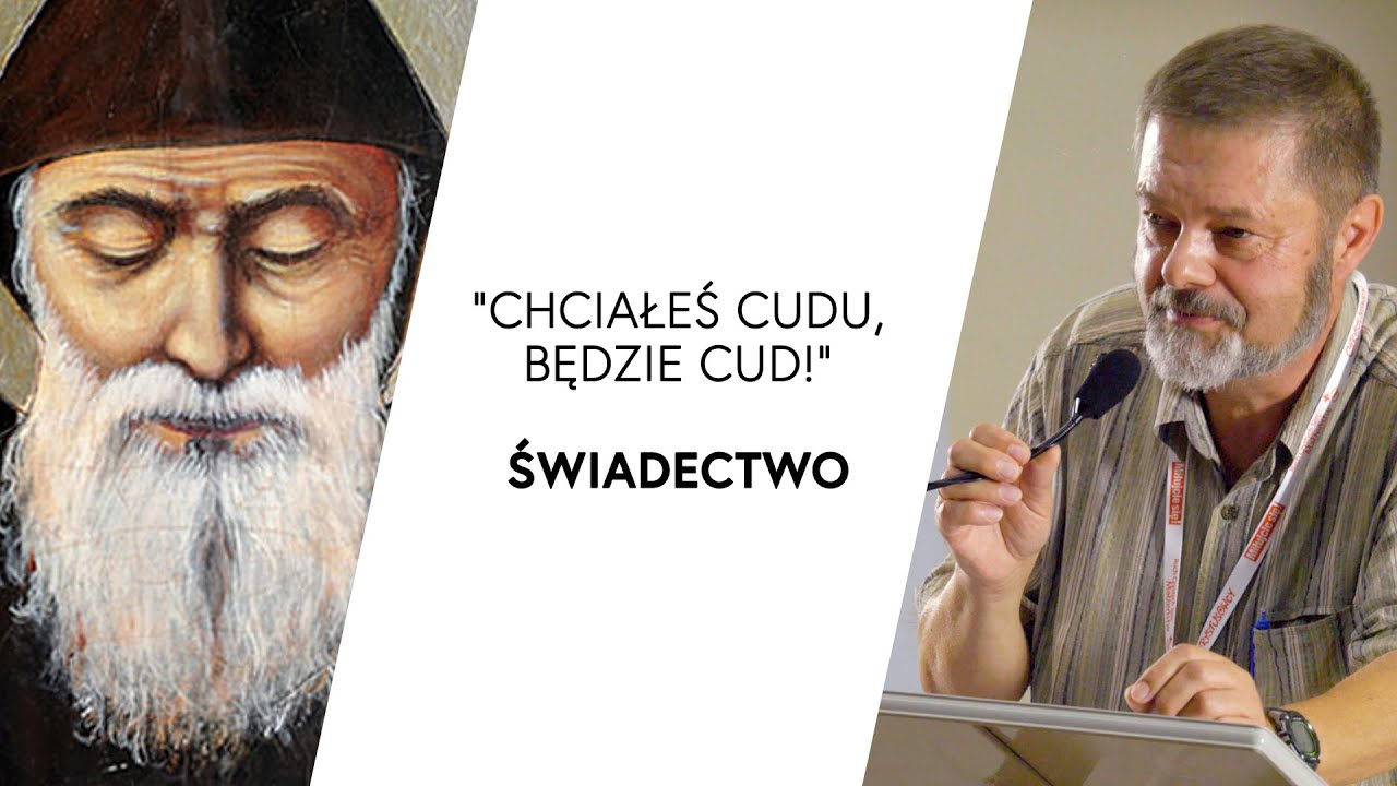 Św. Szarbel podszedł do mnie i powiedział: 