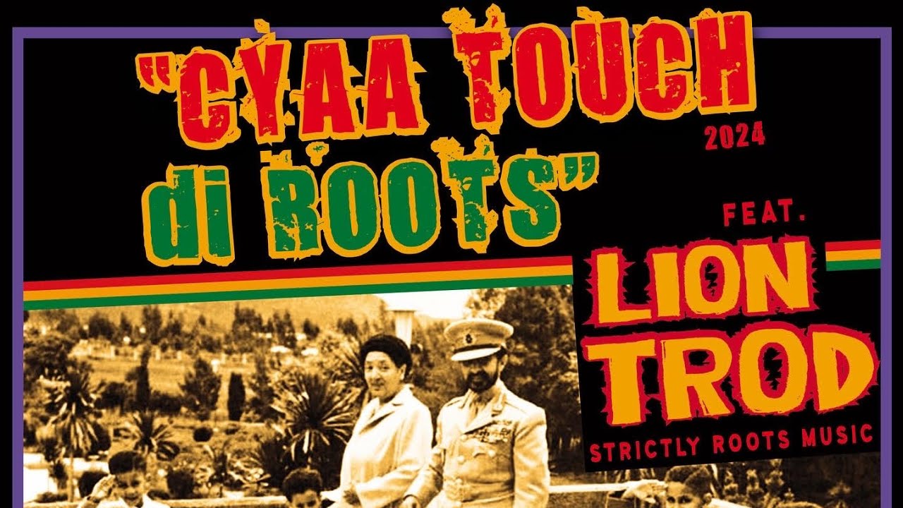 CYAA TOUCH DI ROOTS SESSION 98 - LION TROD MUSICAL SALUTE TO BUSHMAN