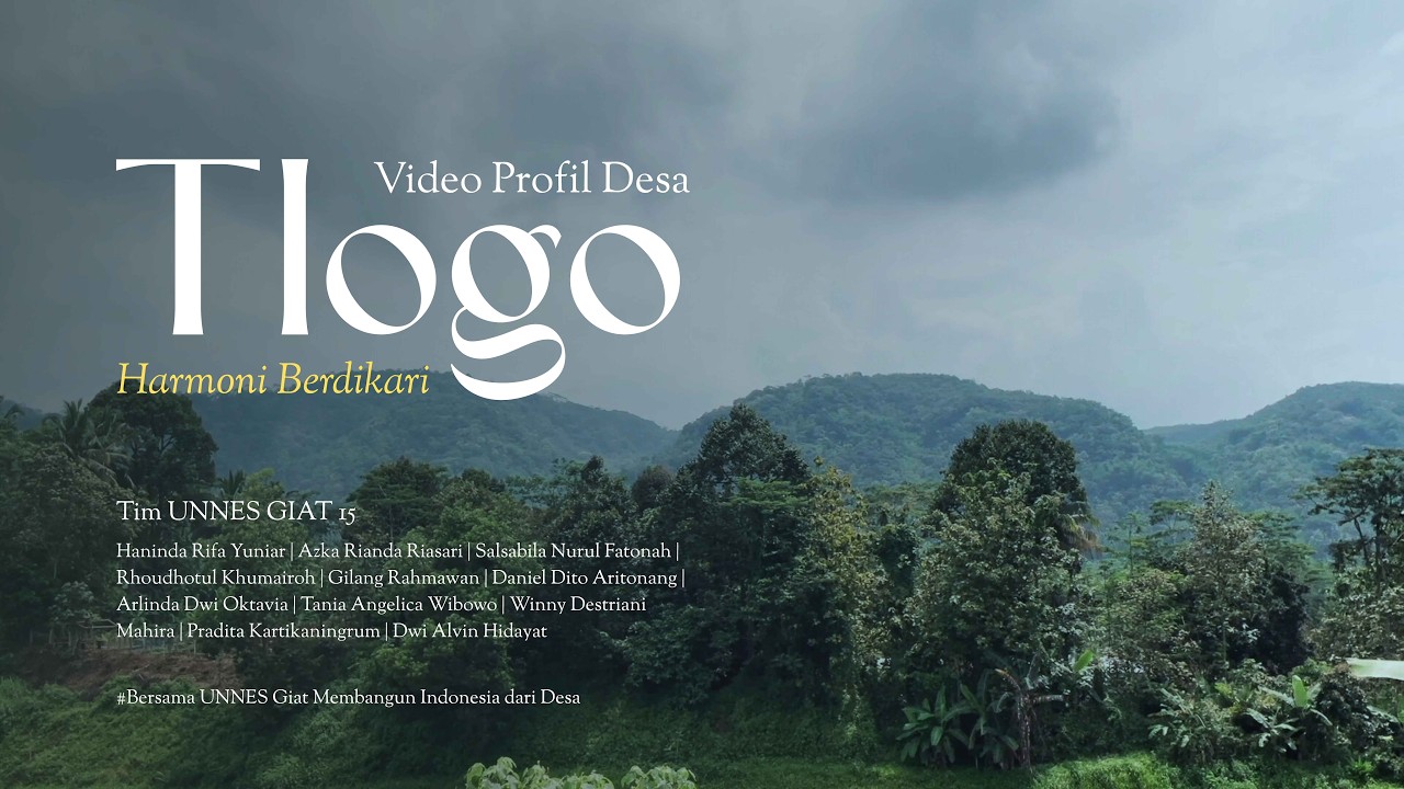 VIDEO PROFIL DESA TLOGO KEC. TUNTANG | KKN UNNES GIAT 15 2026
