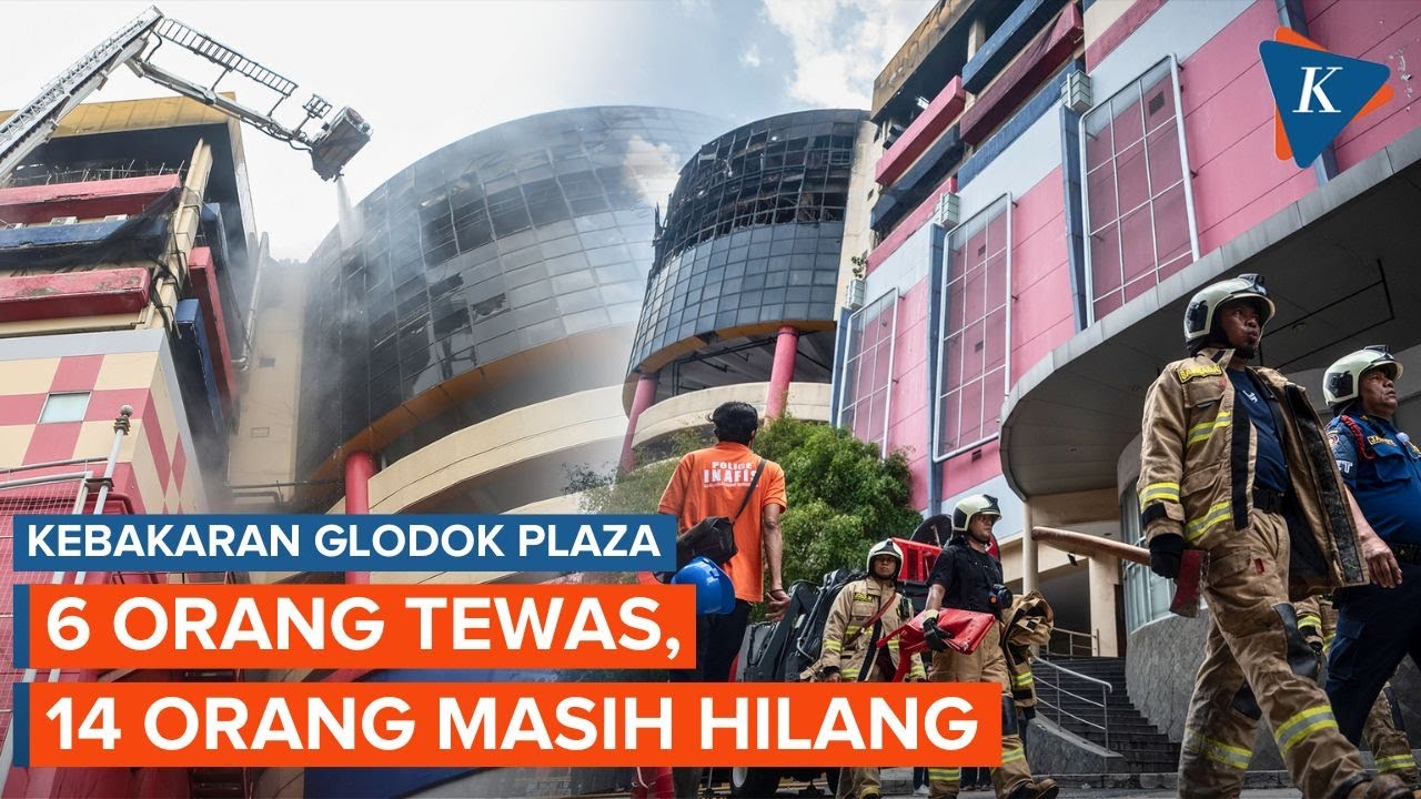 Tragedi Kebakaran Glodok Plaza, Tewaskan 6 Orang dan 14 Orang Masih Hilang
