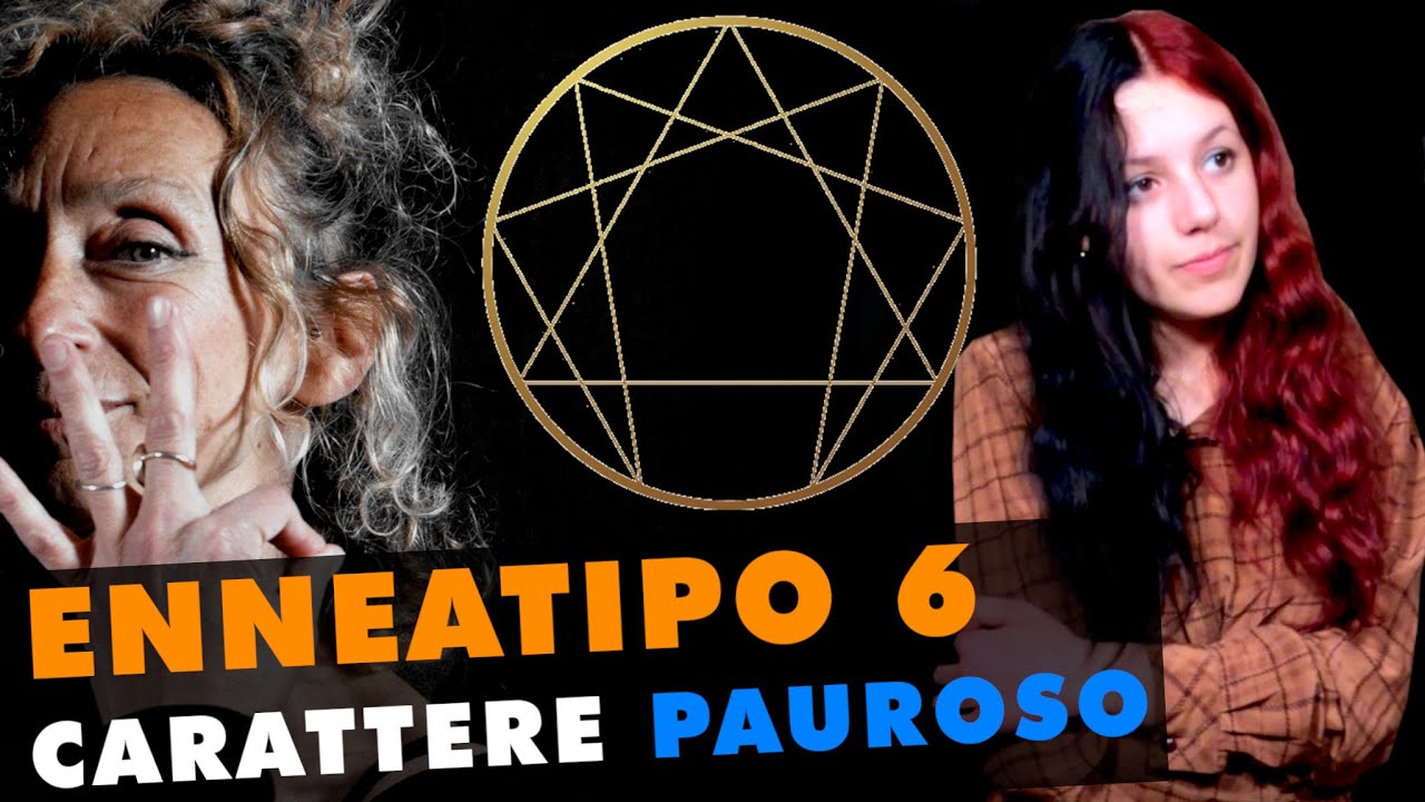 😱ENNEATIPO 6 - Carattere Pauroso