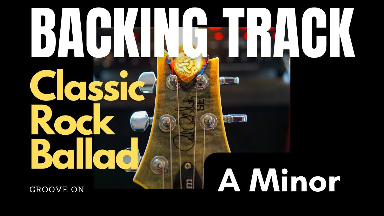 Classic Rock Ballad Backing Track in A Minor
